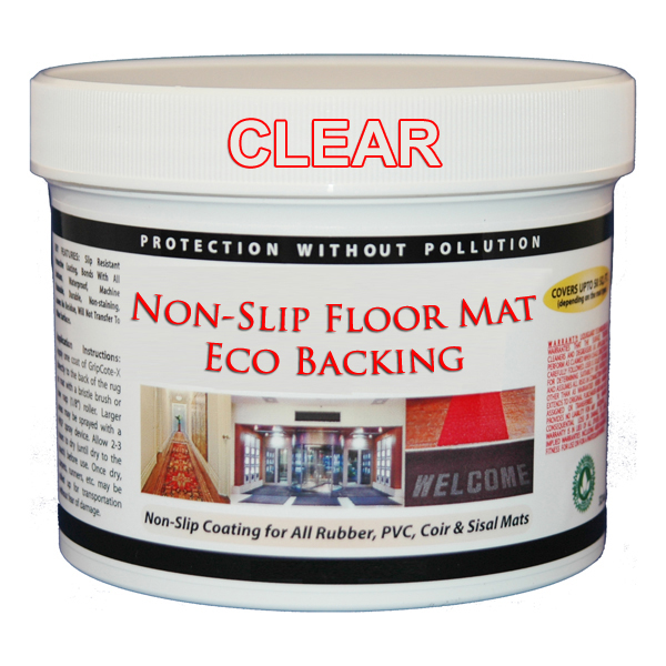 Clear Non-Slip Floor Mat Coating is a Floor Mat Traction Backing by